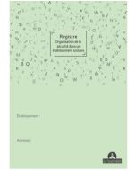 Registre organisation sécurité Etablissement scolaire DAUPHIN