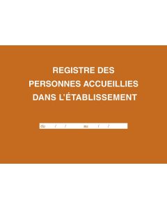 ELVE : Registre de Présence des personnes ou enfants dans l'établissement 47005